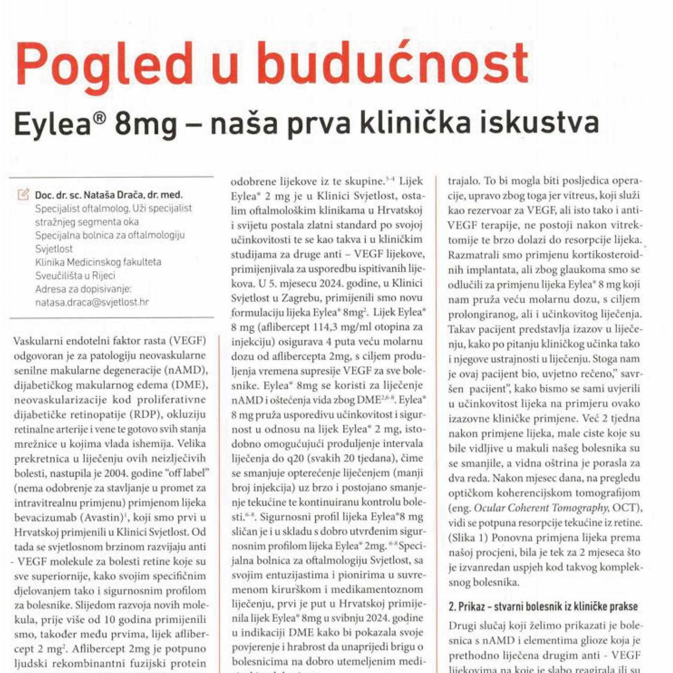 Pogled u budućnost - klinička iskustva